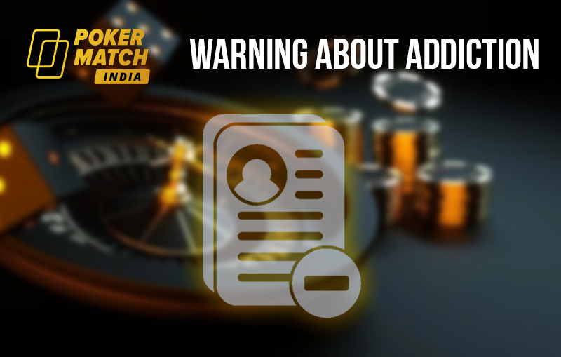 Warning about Addiction on PokerBet (PokerMatch)